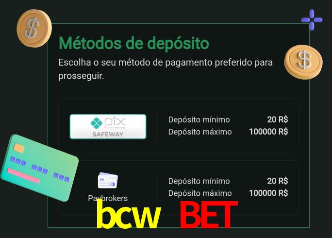 O cassino bcw bet oferece uma grande variedade de métodos de pagamento